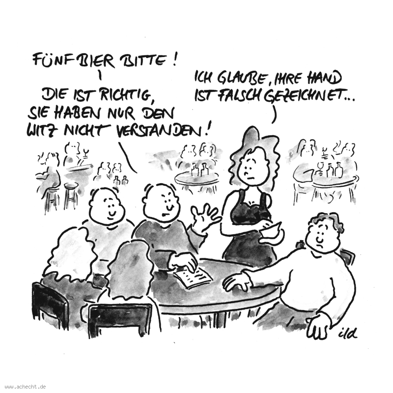 Cartoon: Fünf Bier: Bier, Kneipe, Restaurant, Gastronomie, Gast, Trinken, Bestellung, Missverständnis, Finger, Hand, Café
