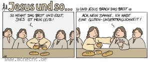 Cartoon: Und Jesus brach das Brot - Religion, Jesus, Christentum, Ostern, Gesundheit, Allergie, Gluten, Weizen, Unverträglichkeit, Brot, brechen
