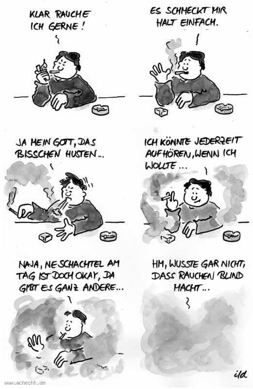 Cartoon: Ich rauche gern: Rauch, Rauchen, Verblendung, Sucht, Abhängigkeit, Selbsttäuschung, Blind, Selbstbetrug, Zigarette, Schachtel, Drogen