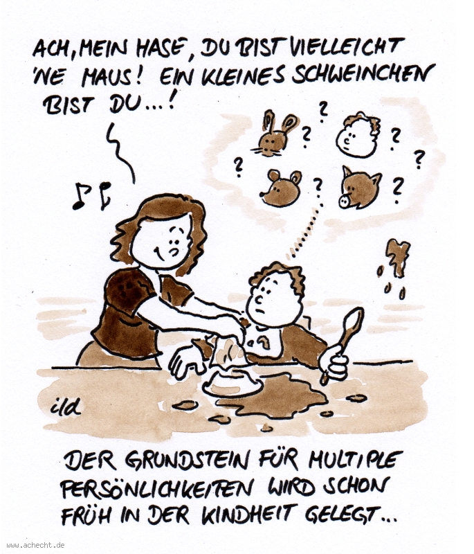 Cartoon: Multiple Persönlichkeit: Multiple Persönlichkeit, Persönlichkeit, Kind, Eltern, Erziehung, Mutter, Name, Kosename, Psychologie