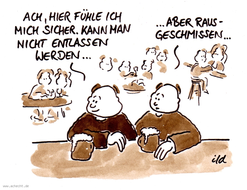 Cartoon: Hier fühle ich mich sicher: Café, Restaurant, Kneipe, Gastronomie, Gast, Sicherheit, Entlassen, Entlassung, Rauswurf, Rauswerfen, Wirtschaft