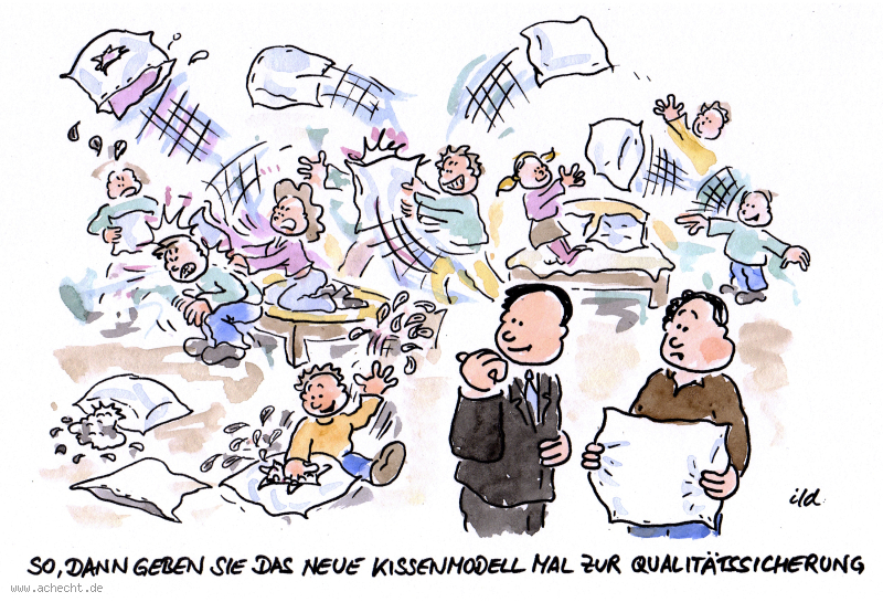 Cartoon: Qualitätssicherung: Qualität, Business, Management, Wirtschaft, QS, Sicherung, Sicherheit, Prüfung, Test, Kissen, Bett, Schlacht, Arbeit, Gewalt
