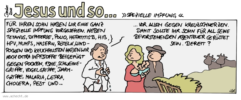 Cartoon: Spezielle Impfung: Religion, Heilige, Jesus, Christentum, Weihnachten, Geburt, Impfung, impfen, Kreuz, Kreuzschmerzen, Gesundheit, Arzt, Medizin, Spritze, Injektion, Eltern, Familie, Kind