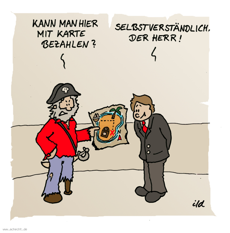 Cartoon: Mit Karte bezhalen: Karte, bezahlen, Zahlung, Pirat, Kauf, Schatz, Visa, Einkauf, Business, Wirtschaft, Karibik, Missverständnis