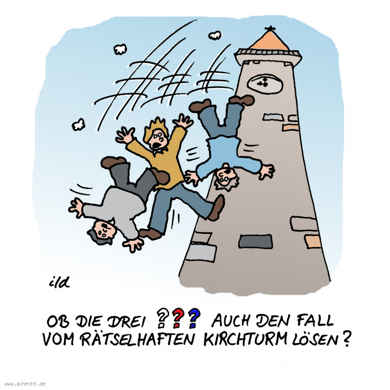 Cartoon: Der Fall vom Turm: Drei Fragezeichen, Fall, Turm, Detektiv, Krimi