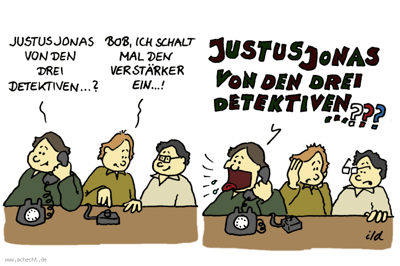 Cartoon: Ich schalt mal den Verstärker ein: Drei Fragezeichen, Fall, Telefon, Verstärker, Detektiv, Krimi