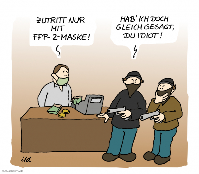 Cartoon: Zutritt nur mit FFP2-Maske: Corona, FFP2-Maske, Maske, Überfall, Kasse, Laden, Gesundheit, Maßnahmen, Vorschriften, Räuber, Medizin