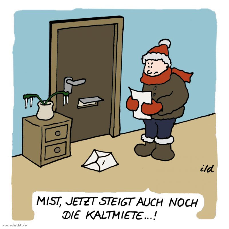 Cartoon: Kaltmiete steigt: Miete, Ärger, Energie, Wärme, Energiekrise, Wut, Kälte, Kohle, Wohnung