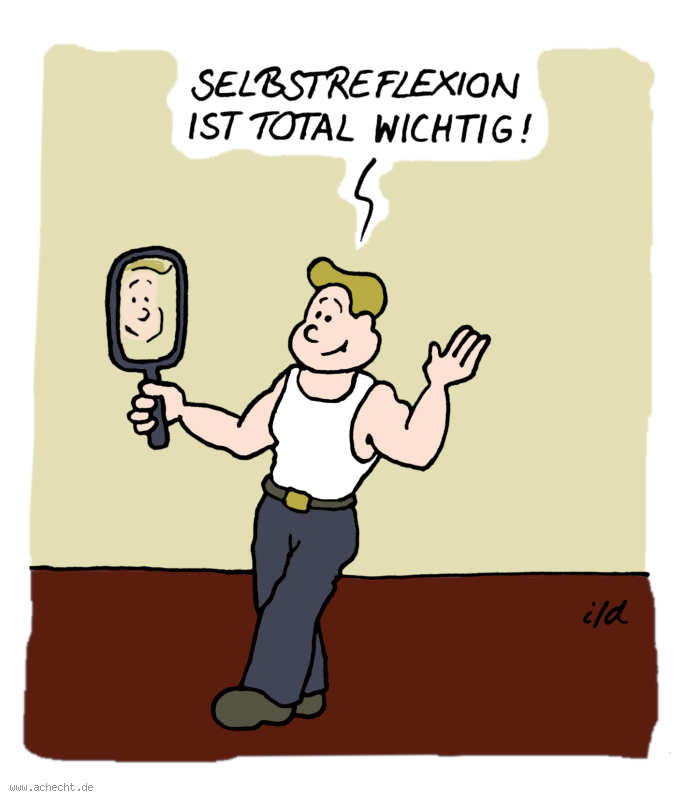 Cartoon: Selbstreflexion: selbst, Reflexion, psychologie, Selbstreflexion, Spiegel, Schönheit, Ideal, Arroganz, Eitelkeit, Selbstbild, Spiegelbild, Bild, selbstverliebt, Spiritualität, Geringschätzung