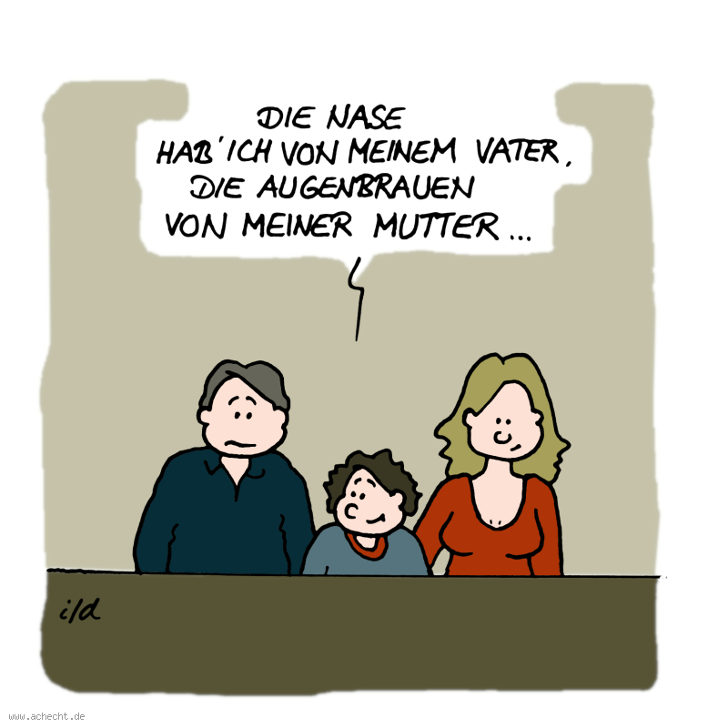 Cartoon: Die Nase vom Vater: Nase, Vater, Mutter, Vererbung, Familie, Kind, Augenbrauen, Gesicht