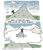 Cartoon: Wenn ich oben bin