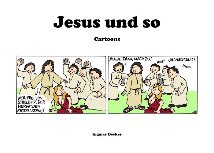 Jesus und so